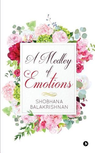 A Medley of Emotions