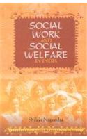 Social Work And Social Welfare In India