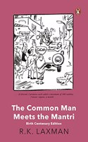 The Common Man Meets the Mantri: Birth Centenary Edition