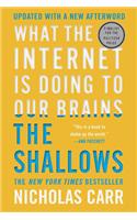 The Shallows - What the Internet Is Doing to Our Brains