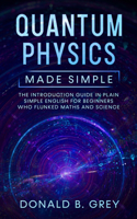 Quantum Physics Made Simple