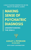 Making Sense of Psychiatric Diagnosis