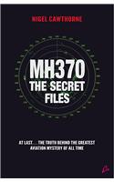 MH 370 The Secret Files