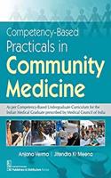 Competency-Based Practicals in Community Medicine