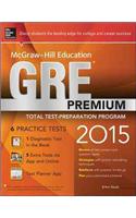 McGraw-Hill Education GRE Premium, 2015 Edition: Strategies + 6 Practice Tests + 2 Apps