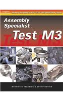 ASE Test Preparation for Engine Machinists - Test M3: Assembly Specialist (Gas or Diesel)