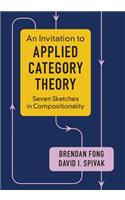Invitation to Applied Category Theory