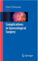 Complications in Gynecological Surgery