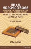 X86 MICROPROCESSORS : 8086 TO PENTIUM, MULTICORES, ATOM AND THE 8051 MICROCONTROLLER - ARCHITECTURE, PROGRAMMING AND INTERFACING