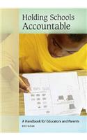 Holding Schools Accountable
