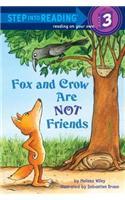 Fox and Crow Are Not Friends