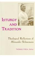 Liturgy and Tradition