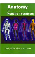 Anatomy For Holistic Therapists
