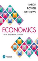 Economics + MyLab Economics with Pearson eText, Global Edition