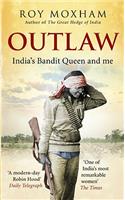 Outlaw: India's Bandit Queen and Me