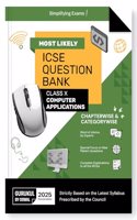 Icse Most Likely Question Bank Computer Applications for 2025 Examination Class X