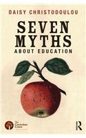 Seven Myths About Education