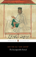 Incomparable Festival (a Masterpiece of Indo-Islamic Literary Culture)