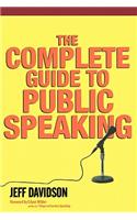 The Complete Guide To Public Speaking