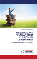 Principles and Foundation of Curriculum Development