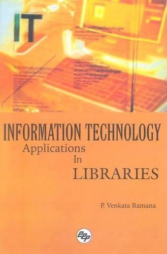 Information Technology Applications in Libraries