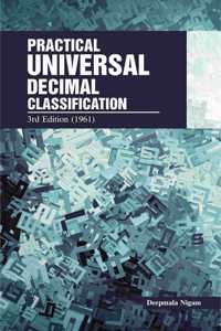 Practical Universal Decimal Classification: 3rd Edition (1961)