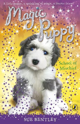 Magic Puppy: School of Mischief: (8 Magic Puppy)