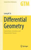Differential Geometry: Connections, Curvature, and Characteristic Classes: 275 (Graduate Texts in Mathematics)