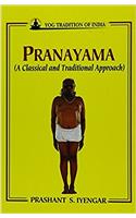 Pranayama: A Classical and Traditional Approach