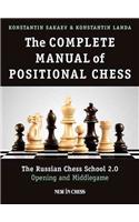 The Complete Manual of Positional Chess Volume 1