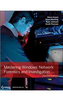 Mastering Windows Network Forensics and Investigation