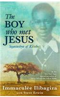 The Boy Who Met Jesus