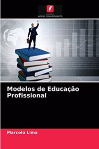 Modelos de Educação Profissional