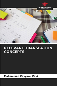 Relevant Translation Concepts