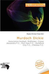 Murdoch Dickie