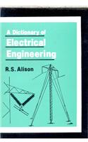 A Dictionary Of Electrical Engineering