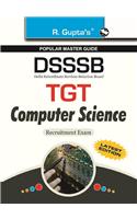 DSSSB: TGT Computer Science Recruitment Exam Guide