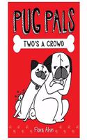 Two's a Crowd