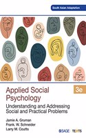 Applied Social Psychology: Understanding and Addressing Social and Practical Problems