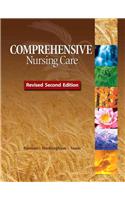 Comprehensive Nursing Care, Revised Second Edition Plus Mylab Nursing -- Access Card Package