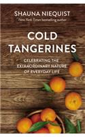 Cold Tangerines