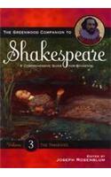 The Greenwood Companion to Shakespeare: A Comprehensive Guide for Students Vol 3