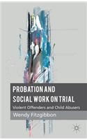 Probation and Social Work on Trial