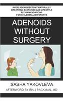 Adenoids Without Surgery