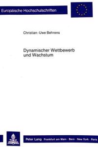 Dynamischer Wettbewerb Und Wachstum