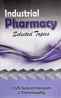 Industrial Pharmacy - Selected Topics
