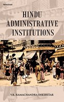 Hindu Administrative Institutions