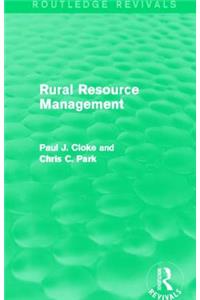 Rural Resource Management (Routledge Revivals)