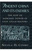 Ancient China and Its Enemies