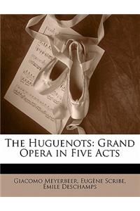 The Huguenots